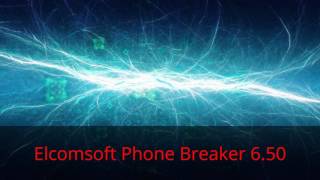 Elcomsoft Phone Breaker v6 50 НОВИНКА 18 06 2017 Летняя Новинка Торопитесь [upl. by Delija245]