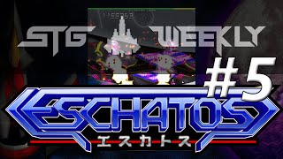 STG Weekly 5  Eschatos  players Ratikal mkg17 [upl. by Pilihp]