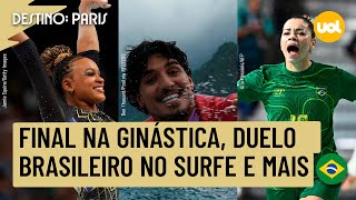 OLIMPÍADAS 2024 DIA TEM FINAL NA GINÁSTICA DUELO BRASILEIRO NO SURFE HANDEBOL BASQUETE E MAIS [upl. by Atiuqihs]