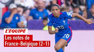 Euro 2022  FranceBelgique 21  les notes des Bleues [upl. by Filemon]