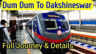 Dum Dum to Dakshineswar Metro দক্ষিনেশ্বর থেকে নোয়াপাড়া মেট্রো dakshineswar metro station [upl. by Kalindi]