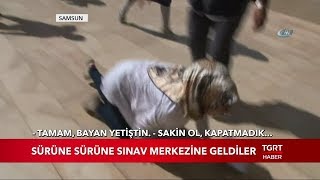 Sürüne Sürüne Sınav Merkezine Geldiler [upl. by Couhp]