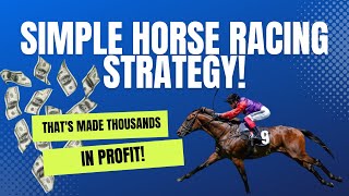 Simple Horse Racing Betting Strategy 2024 That Really Works [upl. by Enilesor]