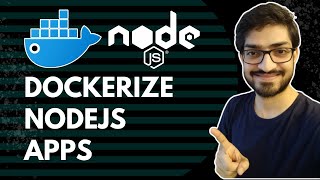 How to Build Nodejs Apps with Docker  Dockerize Nodejs and Express Apps [upl. by Hanser710]