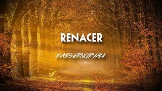 Kaisernooryam  Renacer  2016 [upl. by Pelmas]