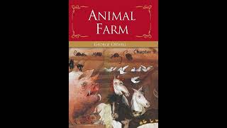 Chapter9 of Animal Farm by George Orwell audiobook onlinebook [upl. by Ainavi]