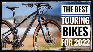 The 13 BEST Touring Bikes For 2022 [upl. by Stephi]