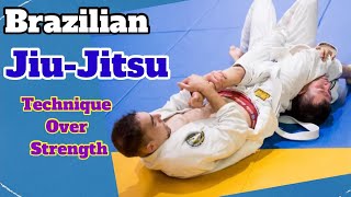 Brazilian JiuJitsu Mastering Technique Over Strength [upl. by Fairman]