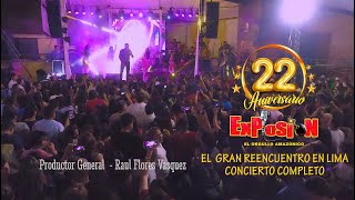 Concierto Completo de Explosión de Iquitos en LIMA El Gran Reencuentro 2020 [upl. by Nrol297]