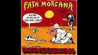 Erste Allgemeine Verunsicherung  Fata Morgana [upl. by Gagliano]