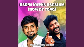 Karna Karna Kabalam Rowdy Song [upl. by Jaine]