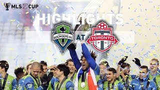 Highlights Seattle Sounders FC at Toronto FC  MLS Cup Final  December 10 2016 [upl. by Nilek]