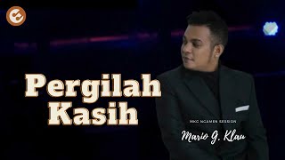 Mario G Klau  Pergilah Kasih Chrisye Cover Lyrics Video 🎶 [upl. by Gilbert508]