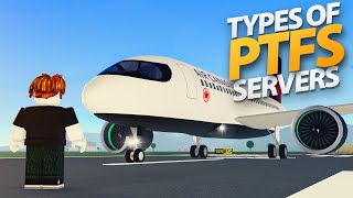 Types of PTFS Servers  Roblox [upl. by Hoisch]