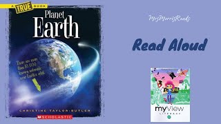 PLANET EARTH MyView Literacy Fourth Grade Unit 5 Week 1 Read Aloud [upl. by Ziladnerb]