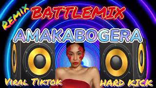 AMAKABOGERA x Maymay Entrata Battlemix  Hard Kick  Remix  2021 [upl. by Noek703]