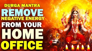 POWERFUL DURGA MANTRA Transform Your Home 🏡✨  Play This and Remove Negative Energyquot 🕉️ [upl. by Atiras]