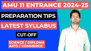 AMU 11th Entrance 2024 Preparation Strategy  Latest Syllabus  CutOff  Entrance Date  Form Date [upl. by Eslud]