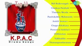 Top 10 KPAC  Drama Songs  Malayalam Movie Songs  Audio Jukebox [upl. by Aneret331]