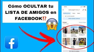 como OCULTAR tu LISTA DE AMIGOS en FACEBOOK😱FACIL Y RAPIDO desde tu celularNUEVA SOLUCIÓN2023✅ [upl. by Hiltan]