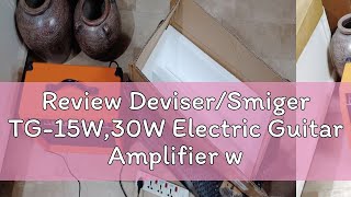 Review DeviserSmiger TG15W30W Electric Guitar Amplifier with speakeramplifier for electric guit [upl. by Jary206]