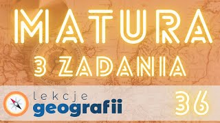 Matura z geografii  3 zadania cz 36 [upl. by Bernarr]