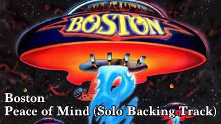 Boston  Peace of Mind Solo Backing Track [upl. by Lawlor]