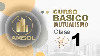 Curso básico de Mutualismo  Módulo 1  INTRODUCCIÓN AL MUTUALISMO [upl. by Isherwood]