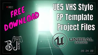 UE5 VHS FirstPerson Template [upl. by Sonja]