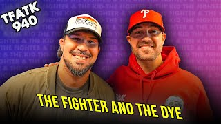 The Fighter amp The Dye  TFATK Ep 940 Jeff Dye [upl. by Llertniuq146]