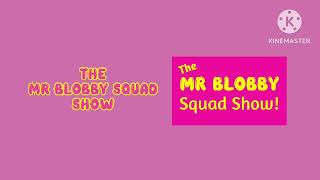 The Mr Blobby Squad Show Theme Tune 1999 And 2009 Version [upl. by Lonna]