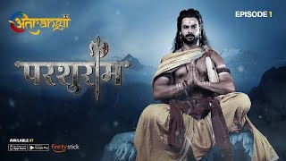 Parshuram  परशुराम  Episode  1  Watch all the episodes  Download the Atrangii App [upl. by Celinka776]