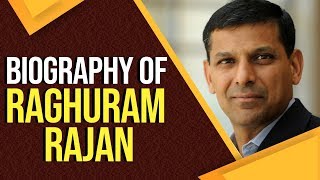 Biography of Raghuram Rajan 23rd Governor of the Reserve Bank of India amp International Academician [upl. by Nyladgam]