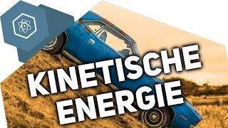 Kinetische Energie  Bewegungsenergie [upl. by Nyssa]