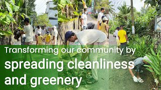 Transforming our community by spreading cleanliness and greenery [upl. by Wightman]