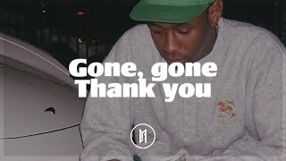 Tyler the Creator  Gone gone Thank you Letra [upl. by Tatman]