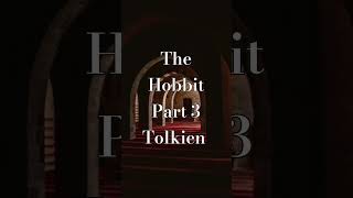 The Hobbit Part 3 AudioBook Tolkien history fantasy [upl. by Airitak]