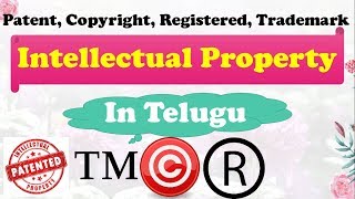 Intellectual Property Rights In Telugu  Patents  Copyright  TradeMark  Registered [upl. by Tecu639]