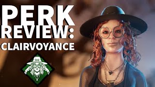 Dead by Daylight Survivor Perk Review  Clairvoyance Mikaela Reid Perk [upl. by Nylra]