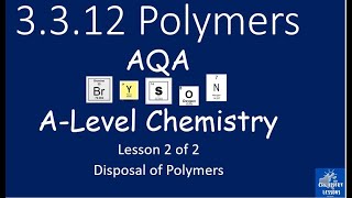 3312  Polymers Lesson 2 of 2  Disposal of Polymers [upl. by Amann]