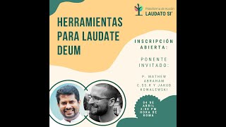 Webinar Herramientas prácticas para implementar Laudate Deum [upl. by Laekcim]