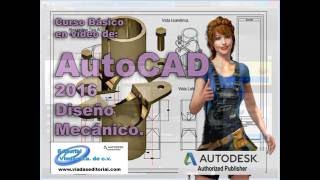 AutoCAD 2016 Tutorial en Español  Curso Completo  Diseño Mecánico [upl. by Nywrad]