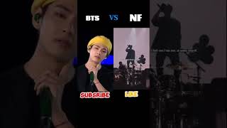 BTS VS NF shorts treding nfrealmusic btsarmy ngilacreatives [upl. by Gehman]