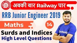 1230 PM  RRB JE 2019  Maths by Sahil Sir  Surds and Indices High Level Ques [upl. by Vedi]