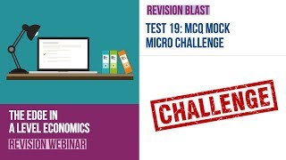 Test 19 A Level Economics MCQ Revision on Microeconomics [upl. by Kcirrad]