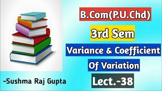 VarianceampCoefficient Of VariationBusiness Mathematics amp StatisticsBCom3rd SemPUChd ampother uni [upl. by Hnim]