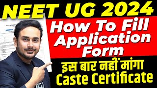 How to fill NEET 2024 application Form  step by step process  LIVE DEMO  OBC  SC  neet2024 [upl. by Milzie]