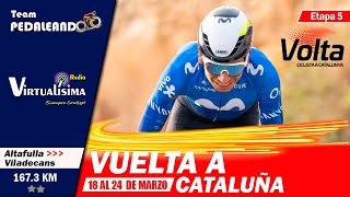 EN VIVO Etapa 5 VUELTA A CATALUÑA 2024  NAIRO  EGAN  SOSA  HIGUITA  CHAVES VoltaCatalunya103 [upl. by Eibot161]