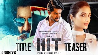 Nanis Hit The Third Case Teaser Trailer  Nani New Movie Glimpse  Hit 3 Release Date Confirmed [upl. by Farlie386]