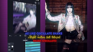 Aligth Motion SHAKE  OSCILLATE  Full tutorial slushiemp4 binteyeditz ila3za [upl. by Eyllib986]